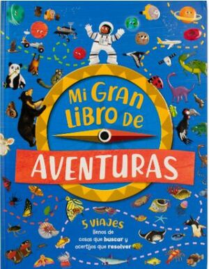 Portada del libro MI GRAN LIBRO DE AVENTURAS - Compralo en ByAnaCeci.com