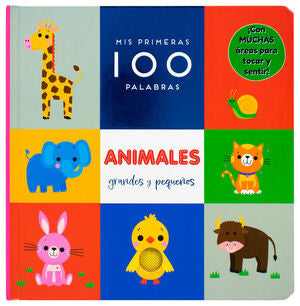 Portada del libro LIBRO INFANTIL: MIS PRIMERAS 100 PALABRAS - ANIMALES GRANDES Y PEQUEÑOS - Compralo en ByAnaCeci.com