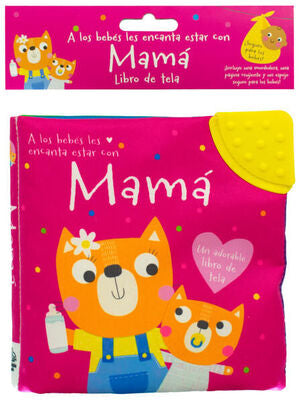 Portada del libro A LOS BEBÉS LES ENCANTAN: ESTAR CON MAMÁ - Compralo en ByAnaCeci.com