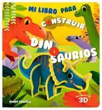 Portada del libro MI LIBRO PARA CONSTRUIR: DINOSAURIOS - Compralo en ByAnaCeci.com