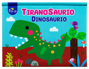 Portada del libro DINOSAURIOS: TIRANOSAURIS POP-UPS - Compralo en ByAnaCeci.com