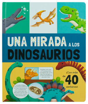 Portada del libro LIBRO INFANTIL CON VENTANAS: UNA MIRADA A LOS DINOSAURIOS - Compralo en ByAnaCeci.com