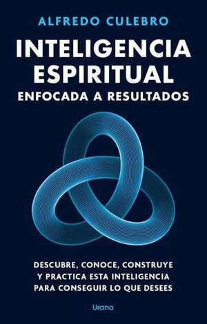 Portada del libro INTELIGENCIA ESPIRITUAL ENFOCADA A RESULTADOS - Compralo en ByAnaCeci.com