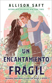 Portada del libro UN ENCANTAMIENTO FRÁGIL - Compralo en ByAnaCeci.com