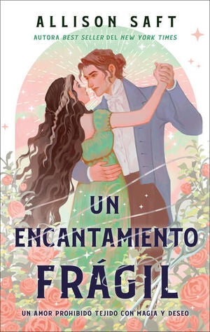 Portada del libro UN ENCANTAMIENTO FRÁGIL - Compralo en ByAnaCeci.com