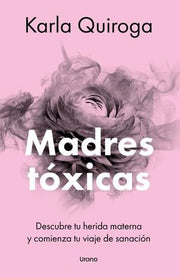 Portada del libro MADRES TÓXICAS - Compralo en ByAnaCeci.com