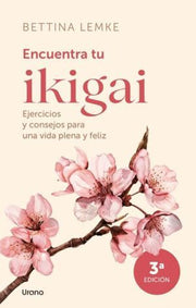 Portada del libro ENCUENTRA TU IKIGAI (MEX) - Compralo en ByAnaCeci.com