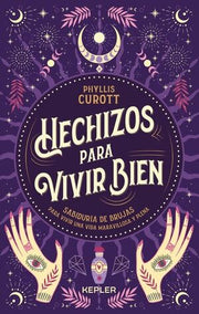 Portada del libro HECHIZOS PARA VIVIR BIEN - Compralo en ByAnaCeci.com