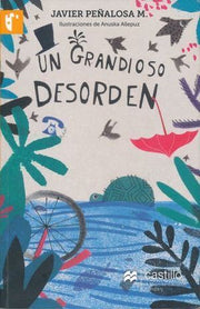 Portada del libro * GRANDIOSO DESORDEN, UN - Compralo en ByAnaCeci.com