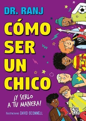 Portada del libro COMO SER UN CHICO ¡Y SERLO A TU MANERA! - Compralo en ByAnaCeci.com