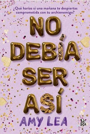 Portada del libro NO DEBÍA SER ASÍ - Compralo en ByAnaCeci.com