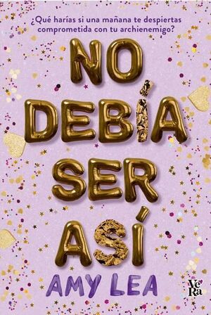 Portada del libro NO DEBÍA SER ASÍ - Compralo en ByAnaCeci.com