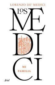 Portada del libro LOS MEDICI. MI FAMILIA - Compralo en ByAnaCeci.com