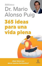 Portada del libro 365 IDEAS PARA UNA VIDA PLENA - Compralo en ByAnaCeci.com