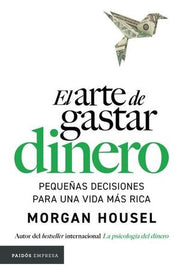 Portada del libro EL ARTE DE GASTAR DINERO - Compralo en ByAnaCeci.com