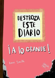 Portada del libro DESTROZA ESTE DIARIO. A LO GRANDE - NARANJA FLÚOR - Compralo en ByAnaCeci.com
