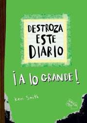 Portada del libro DESTROZA ESTE DIARIO. A LO GRANDE - VERDE FLÚOR - Compralo en ByAnaCeci.com
