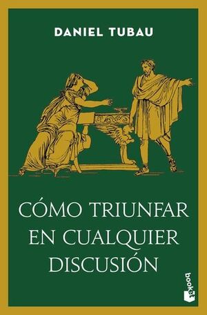 Portada del libro COMO TRIUNFAR EN CUALQUIER DISCUSION - Compralo en ByAnaCeci.com