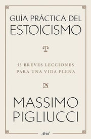 Portada del libro GUIA PRACTICA DEL ESTOICISMO - Compralo en ByAnaCeci.com