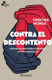 Portada del libro CONTRA EL DESCONTENTO ( PREMIO PAIDÓS 2026 ) - Compralo en ByAnaCeci.com