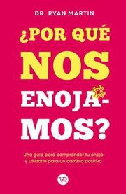 Portada del libro ¿POR QUÉ NOS ENOJAMOS? - Compralo en ByAnaCeci.com