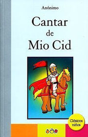Portada del libro CANTAR DEL MIO CID-CLASICOS NIÑOS - Compralo en ByAnaCeci.com