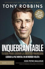 Portada del libro INQUEBRANTABLE. TU GUIA PARA LOGRAR LA LIBERTAD FINANCIERA - Compralo en ByAnaCeci.com