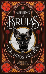 Portada del libro ASESINO DE BRUJAS 2: LOS HIJOS DEL REY - Compralo en ByAnaCeci.com