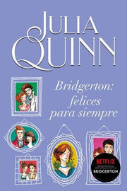 Portada del libro BRIDGERTON 9: FELICES PARA SIEMPRE - Compralo en ByAnaCeci.com