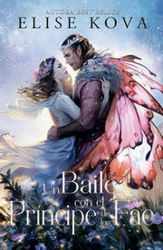 Portada del libro CASADA CON LA MAGIA 2: UN BAILE CON EL PRINCIPE DE LOS FAE - Compralo en ByAnaCeci.com