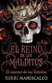 Portada del libro EL REINO DE LOS MALDITOS 3: EL ASCENSO DE LAS TEMIDAS - Compralo en ByAnaCeci.com
