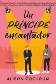 Portada del libro UN PRINCIPE ENCANTADOR - Compralo en ByAnaCeci.com