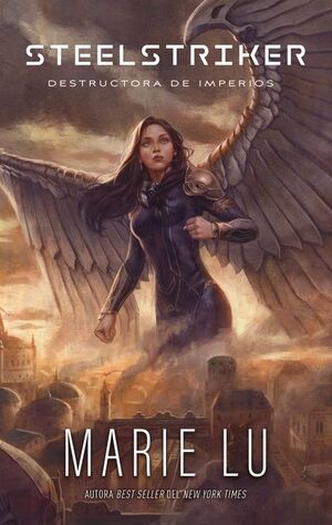 Portada del libro STEELSTRIKER: DESTRUCTORA DE IMPERIOS - Compralo en ByAnaCeci.com
