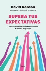 Portada del libro SUPERA TUS EXPECTATIVAS - Compralo en ByAnaCeci.com