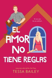 Portada del libro EL AMOR NO TIENE REGLAS - Compralo en ByAnaCeci.com