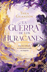 Portada del libro GUERRA DE LOS HURACANES 1: LA GUERRA DE LOS HURACANES - Compralo en ByAnaCeci.com