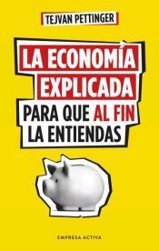 Portada del libro LA ECONOMÍA EXPLICADA PARA QUE AL FIN LA ENTIENDAS - Compralo en ByAnaCeci.com