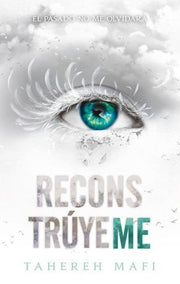 Portada del libro DESTROZAME 4: RECONSTRUYEME - Compralo en ByAnaCeci.com