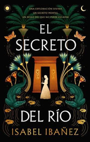 Portada del libro EL SECRETO DEL RÍO - Compralo en ByAnaCeci.com