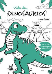 Portada del libro VIDA DE...¡DINOSAURIOS! - Compralo en ByAnaCeci.com