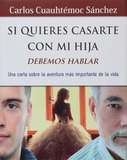 Portada del libro SI QUIERES CASARTE CON MI HIJA - Compralo en ByAnaCeci.com