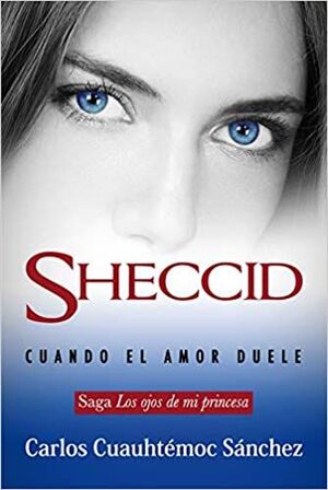 Portada del libro SHECCID CUANDO EL AMOR DUELE (BOLSILLO) - Compralo en ByAnaCeci.com
