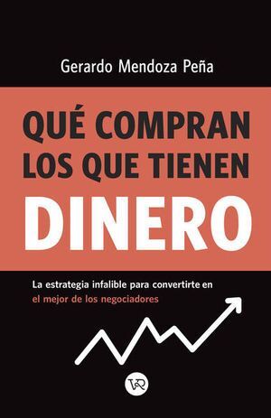 Portada del libro QUE COMPRAN LOS QUE TIENEN DINERO - Compralo en ByAnaCeci.com