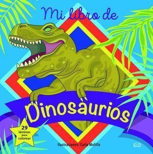 Portada del libro MI LIBRO DE DINOSAURIOS - Compralo en ByAnaCeci.com