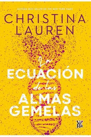 Portada del libro LA ECUACION DE LAS ALMAS GEMELAS - Compralo en ByAnaCeci.com