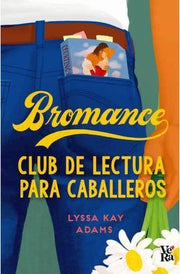 Portada del libro BROMANCE - Compralo en ByAnaCeci.com