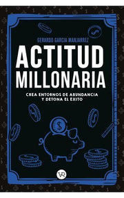 Portada del libro ACTITUD MILLONARIA - Compralo en ByAnaCeci.com