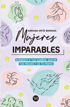 Portada del libro MUJERES IMPARABLES - Compralo en ByAnaCeci.com