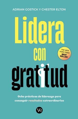 Portada del libro LIDERA CON GRATITUD - Compralo en ByAnaCeci.com