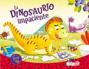 Portada del libro LA DINOSAURIO IMPACIENTE: CUENTOS MAGICOS POP UP BFPEG9933 - Compralo en ByAnaCeci.com